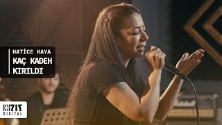 Hatice Kaya - Kaç Kadeh Kırıldı ( Unutamadım )