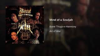 Bone Thugs-N-Harmony - Mind Of A Souljah.11