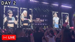 🔴 BLACKPINK BANGKOK Concert Day 2 Full! BLACKPINK DEADLINE concert at Rajamangala Stadium day 2