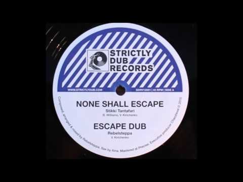 Stikki Tantafari - None Shall Escape