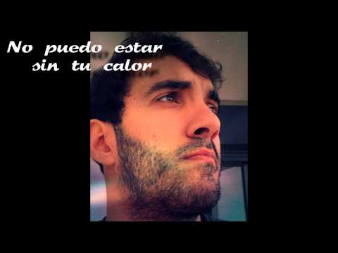 Canción - "No puedo estar sin tu calor"  (Alvaro HM)