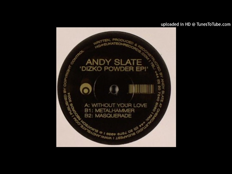 Andy Slate - Without Your Love