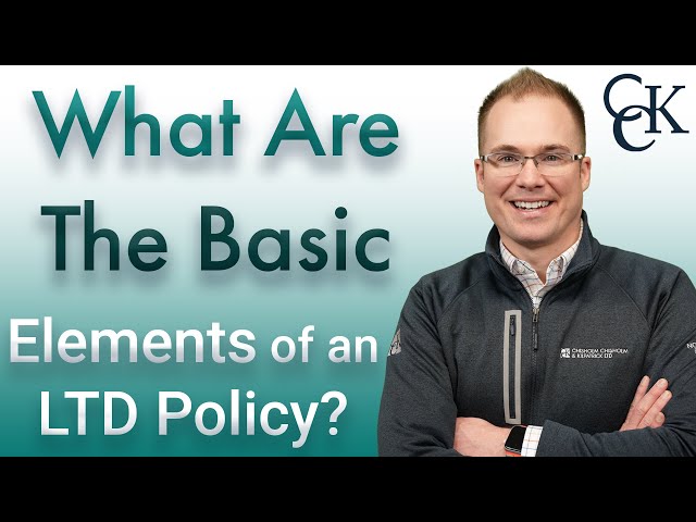 The Basic Elements of a Long-Term Disability Policy