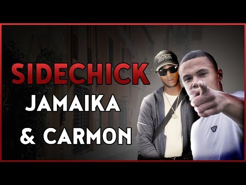 Jamaika, Carmon - Sidechick (LYRICS)