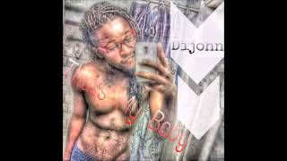 Dijohn Thats my baby (Official Promo Single) &quot;Take!