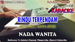 Download lagu RINDU TERPENDAM ll KARAOKE ll ASTOR KID ll RAFFA AFFAR ll NADA WANITA E=DO mp3 Download lagu RINDU TERPENDAM ll KARAOKE ll ASTOR KID ll RAFFA AFFAR ll NADA WANITA E=DO mp3
