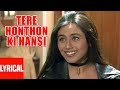Tere Honthon Ki Hansi Lyrical Video Bichhoo Bobby Deol Rani Mukherjee