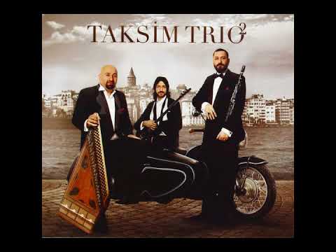 Taksim Trio - Taksim Trio 2