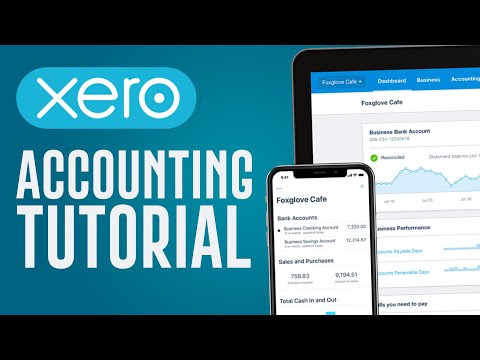 How To Use XERO | Accounting Software Tutorial For Small Business (Beginners Overview)