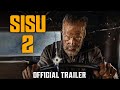 SISU 2 No Peace Left To Give 2025 First Teaser Trailer Jorma Tommila
