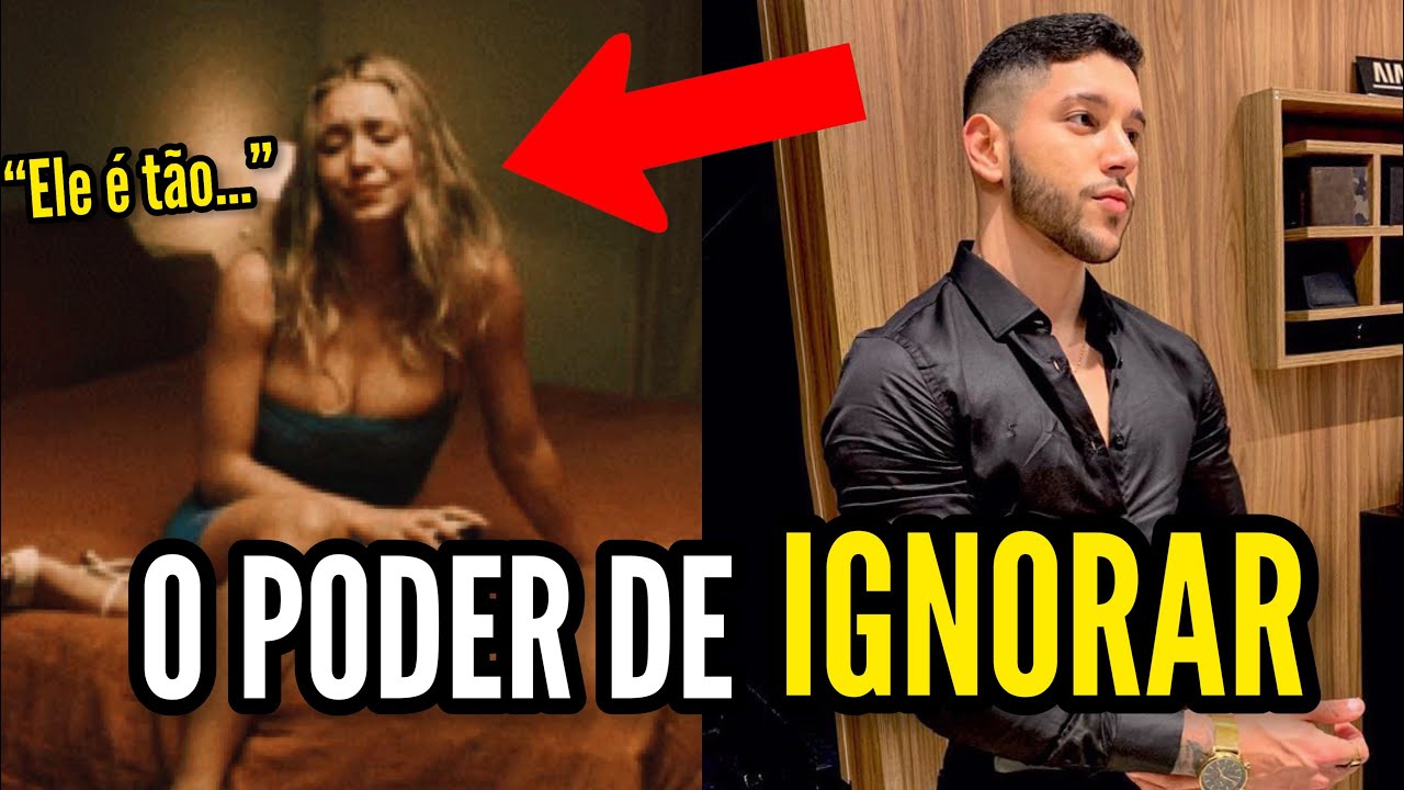 O SEGREDO DA PSICOLOGIA DE IGNORAR UMA MULHER