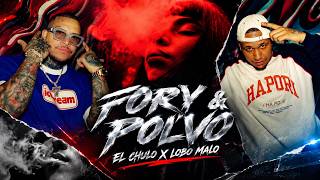 Video Fory & Polvo de El Chulo , Lobo & Malo