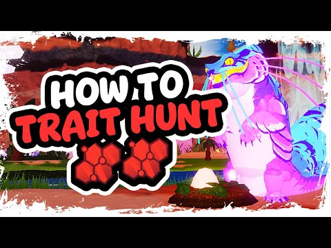 Ultimate Guide to TRAIT HUNTING in Creatures of Sonaria