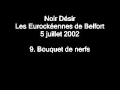 09.Bouquet de nerfs - Noir Désir aux Eurockéennes ...