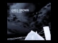 greg brown telling stories