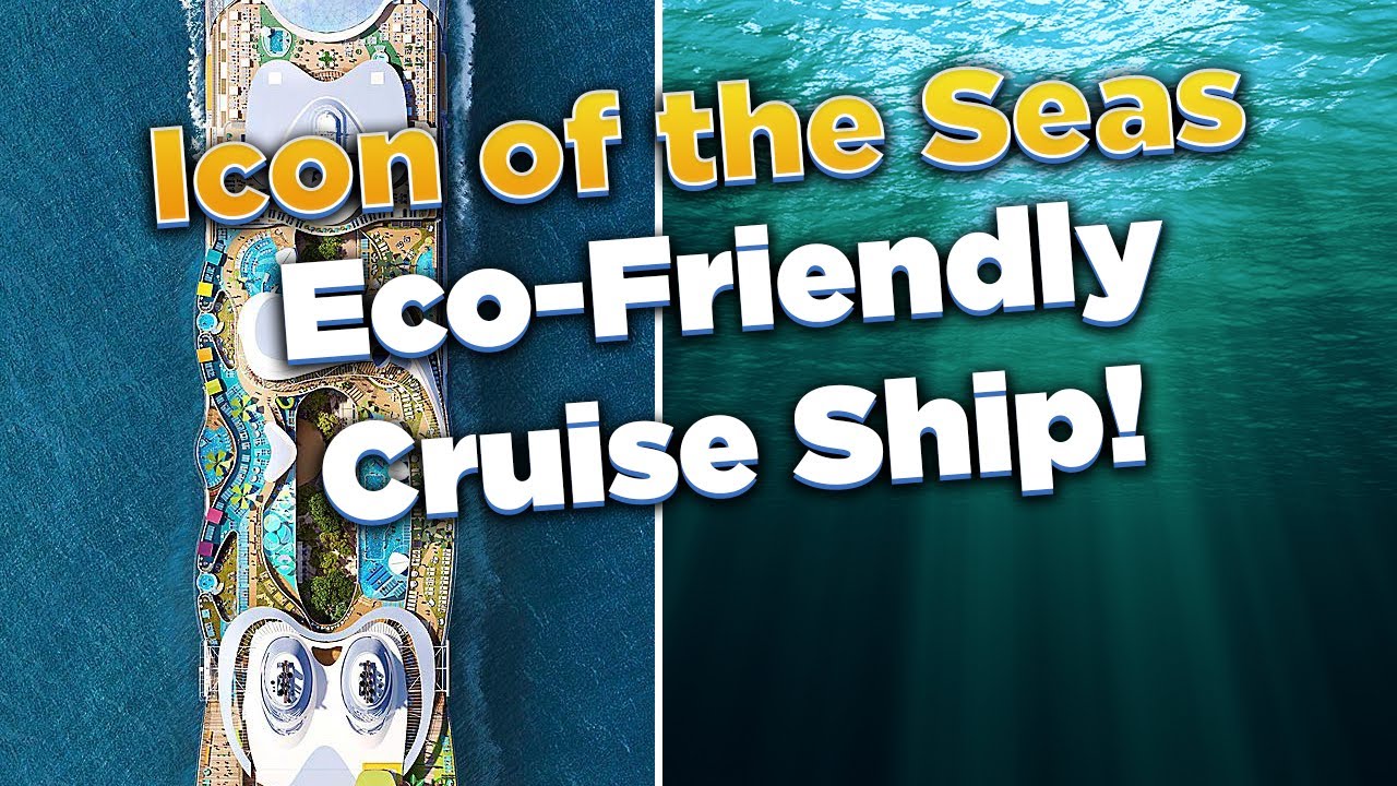 Royal Caribbean created the most eco-friendly cruise ship yet!