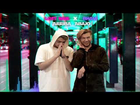 Lost Maik Ft. Bhavi- Arriba y Abajo [Prod. by Omar Varela]
