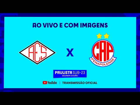 JOGO COMPLETO: SANTACRUZENSE X PENAPOLENSE | 1ª FASE | PAULISTA SUB-23 SEGUNDA DIVISÃO