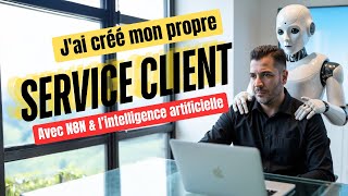 J'ai créé mon propre service client avec N8N et l'intelligence artificielle