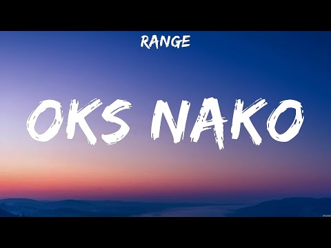 Range - Oks Nako (Lyrics)