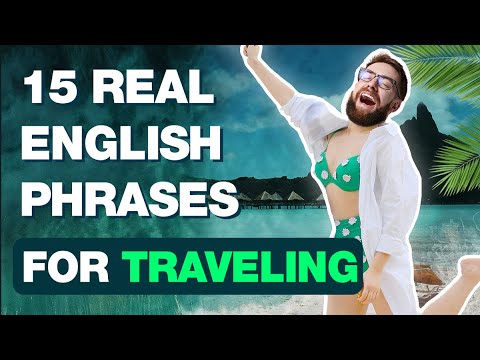15 Real English Phrases for Traveling