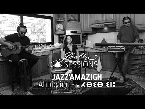 GOETHE-SESSIONS :  Jazz'Amazigh/Meryem Aassid - Ahbib inu  I  ⴰⵃⴱⵉⴱ ⵉⵏⵓ
