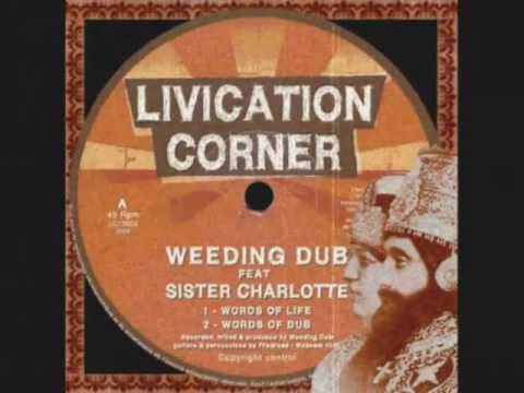 Words Of Life+Dub-Sister Charlote_Weeding Dub (Livication Corner)
