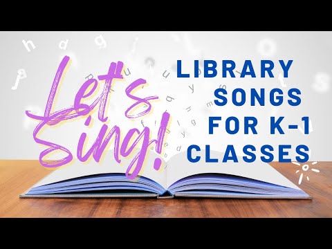 Let's Sing! Library Songs for K-1 Classes