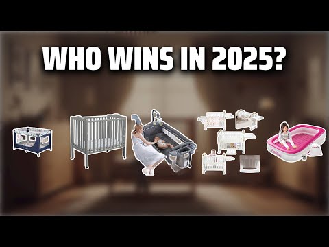 The Top 5 Best Portable Cribs in 2025 - Must Watch Before Buying!
