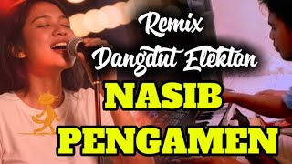 Download lagu Remix Dangdut Elekton | NASIB PENGAMEN-Tommy J.Pisa | Versi Org Musik Audio | Full Bass mp3 Download lagu Remix Dangdut Elekton | NASIB PENGAMEN-Tommy J.Pisa | Versi Org Musik Audio | Full Bass mp3
