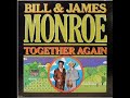 Together Again [1978] - Bill & James Monroe