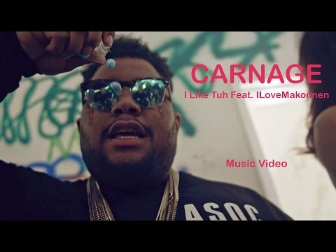 Carnage - "I Like Tuh Feat. ILoveMakonnen" (Official Music Video)