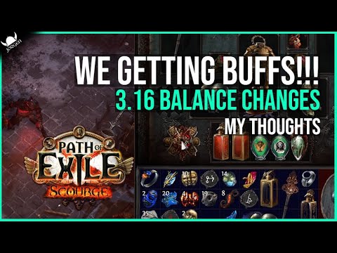 BUFFS FINALLY!!! 3.16 Balance Notes Part 1 - PoE Scourge League (2021)