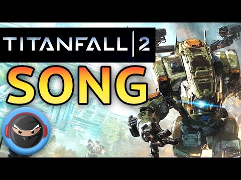 TITANFALL 2 SONG 