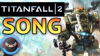 TITANFALL 2 SONG 