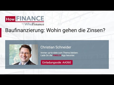 Baufinanzierung: Wie entwickeln sich die Zinsen?