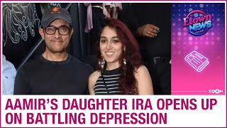 Aamir Khan's daughter Ira Khan OPENS UP on battling depression & mental health