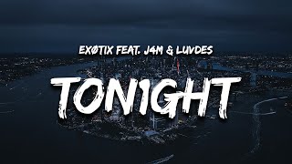 Download lagu Exotix - Ton1ght Remix (Lyrics) feat. j4m & Luvdes 'keep a glock on my side' mp3
