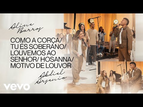 Como a corça / Tu és Soberano / Louvemos ao Senhor / Hosanna / Motivo de louvor (Ao Vivo)