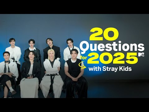 Stray Kids Answer 20 Questions for 2025 | MTV