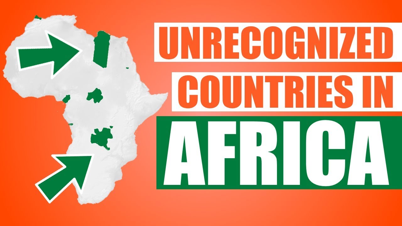 Unrecognized Countries in Africa