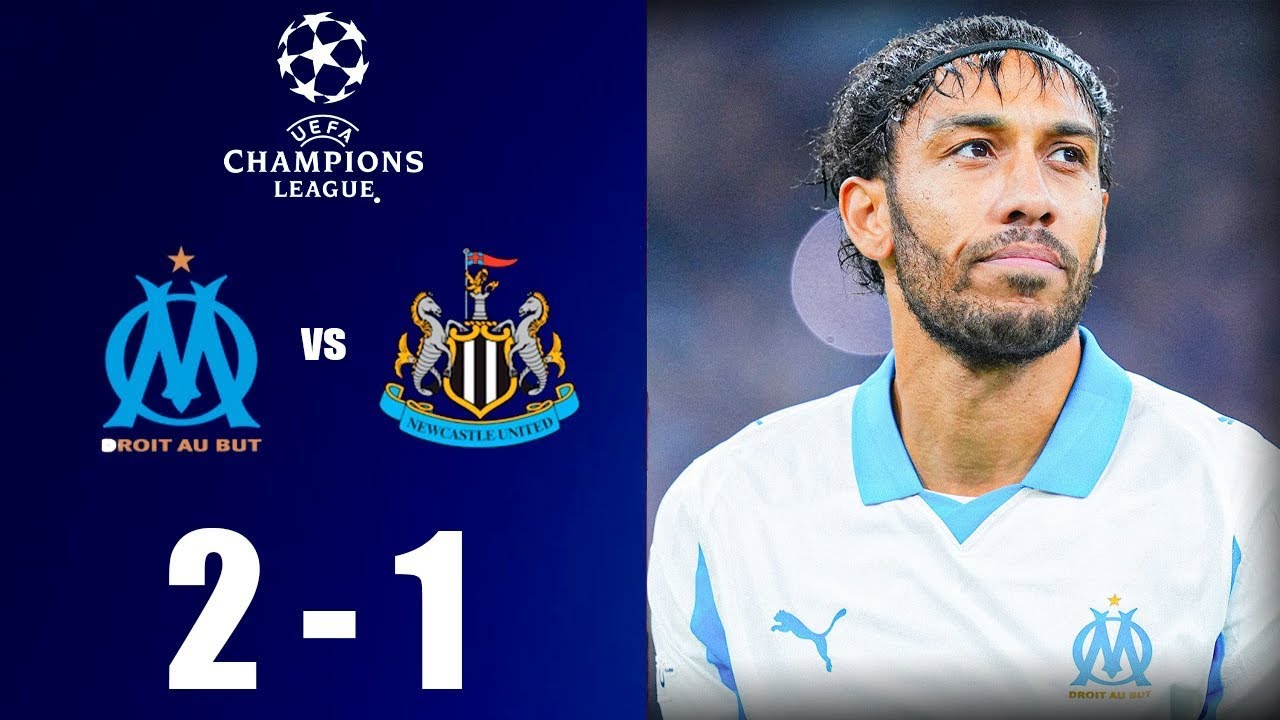 Marseille vs Newcastle Highlights HD