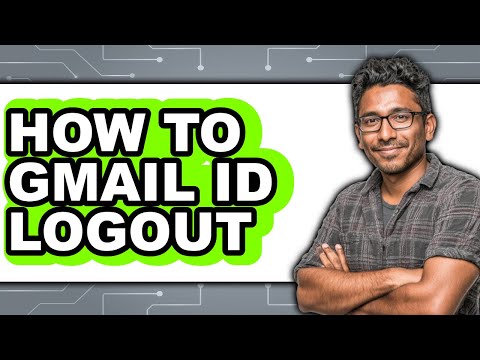 How to Gmail Id Logout (updated)