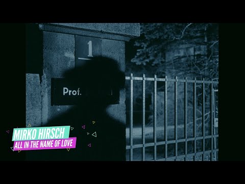 Mirko Hirsch - All in the Name of Love (2022) - 80s Synth Wave Rock