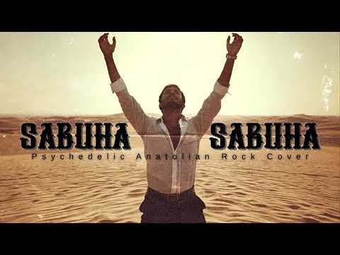 Sabuha  | 70s Psychedelic Anatolian Rock  | #anadolurock #anatolianrock #cover