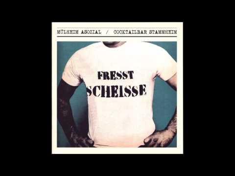 Mülheim Asozial / Cocktailbar Stammheim - Fresst Scheisse [Full EP]