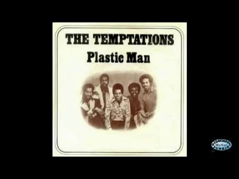 The Temptations - Plastic Man