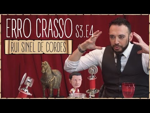 Erro Crasso T3 Ep4 - RUI SINEL DE CORDES, ser solteiro, shots de whisky e uma entrevista de vida.