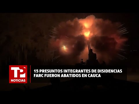 15 presuntos integrantes de disidencias FARC fueron abatidos en el Cauca |26.04.2024| TPN