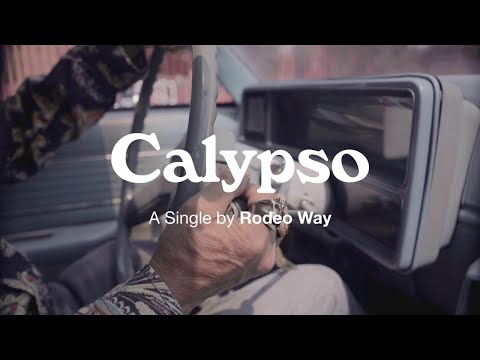 Rodeo Way - Calypso (Video Oficial)